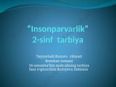 16-maktab 2- sinf insonparvarlik — PPTX