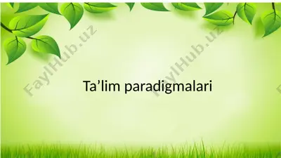 ta’lim paradigmalari — PPTX