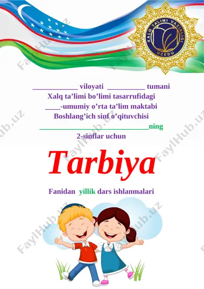 2_sinf_tarbiya_konspekt_yangi_2022_2023_yillik_konspekt_to`liq_hajmda — DOC