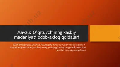 o’qituvchining kasbiy madaniyati odob-axloq qoidalari — PPTX