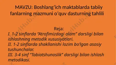 boshlang’ich maktablarda tabiiy fanlarning mazmuni o’quv dasturning tahlili — PPTX