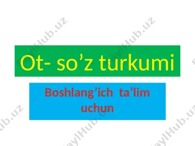 ot so’z turkumi uzim tayyorlagan — PPTX