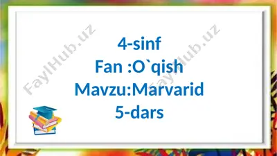 4-s.o`qish.marvarid.5-dars — PPTX