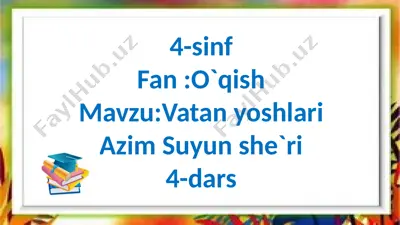 4-s.o`qish.4-dars.vatan yoshlari — PPTX