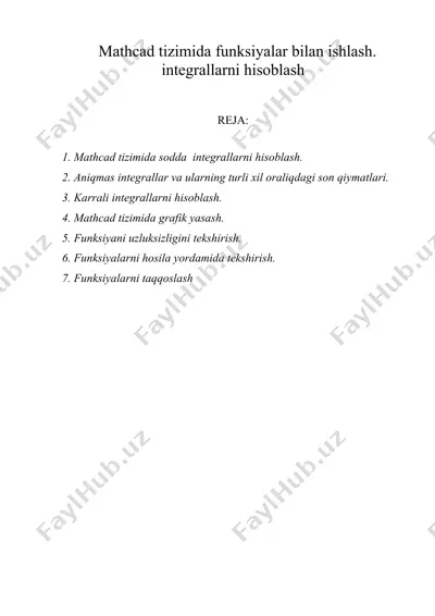 mathcad tizimida funksiyalar bilan ishlash.  integrallarni hisoblash — DOC