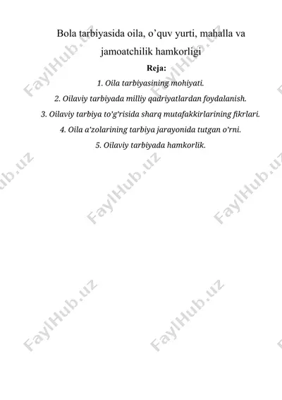 bola tarbiyasida oila, o’quv yurti, mahalla va jamoatchilik hamkorligi — DOCX