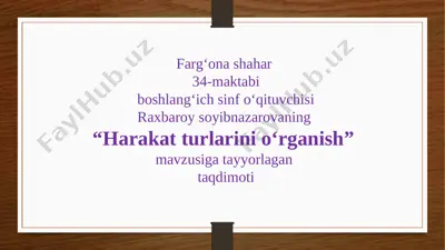 harakat turini o`rganish — PPTX