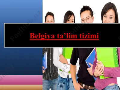belgiya ta’lim tizimi — PPTX