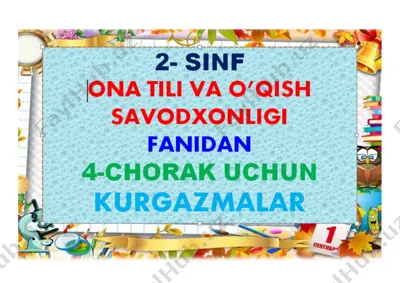 2_sinf_oona_tili_va_o’qish_savodxonligi_4_chorak_kurgazma_2022 — DOCX