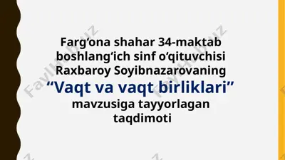 vaqt va vaqt birliklari. 3 — PPTX