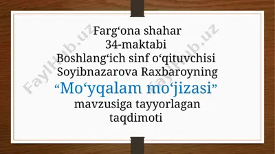 mo`yqalam mo`jizasi 7-soat — PPTX