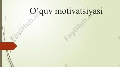 o'quv motivatsiyasi — PPTX