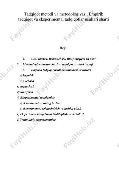 tadqiqot metodi va metodologiyasi. empirik tadqiqot va eksperimental tadqiqotlar usullari sharti — DOC