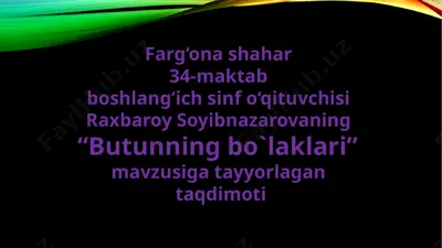 butunning bo`laklari 1-soat — PPTX