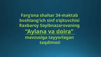 aylana va doira 2-soat. — PPTX