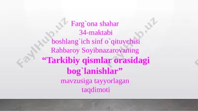 tarkibiy qismlar orasidagi bog`lanish 3-soat — PPTX