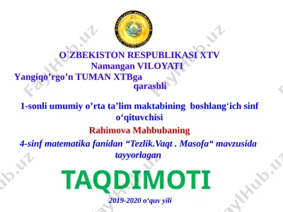 4_sinf_matematika_fanidan_tezlik.vaq.pptxr.mahbubba — PPTX