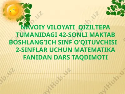 sohiba safarovna qiziltepa 42-maktab — PPTX