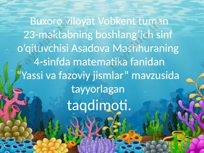yassi va fazoviy shakllar — PPTX