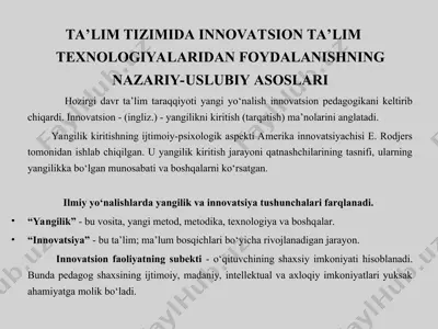 ta’lim tizimida innovatsion ta’lim texnologiyalaridan foydalanishning nazariy-uslubiy asoslari — PPT