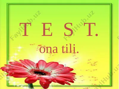 ona tili 2-chorak test. — PPTX