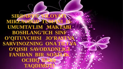 sarvinoz ona tili va o'qish savodxonligi — PPTX