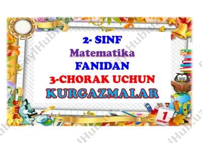2-sinf matematika 3-chorak ko'rgazma mavzulashgan 2021 — DOCX