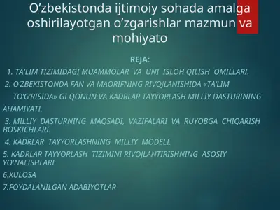 ta'lim tizimidagi muammolar va uni  isloh qilish omillari — PPT