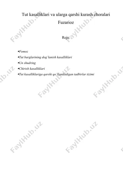 tut kasalliklari va ularga qarshi kurash choralari fuzarioz — DOCX