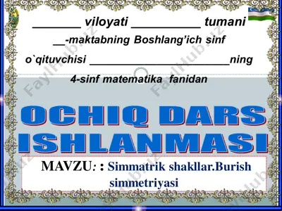 4_sinf_matematika_4_chorak_simmetrik_shakllar_burish_simmetriyasi — PDF