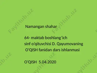 o'qish_mavzu_;nihollarning_nolasi_d_qayumova_64_maktab — PPTX