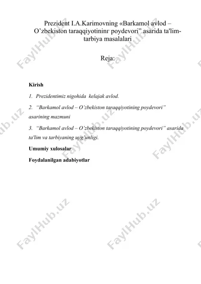 prеzidеnt i.a.karimovning «barkamol avlod – o’zbеkiston taraqqiyotininг poydеvori” asarida ta'lim-tarbiya masalalari — DOC
