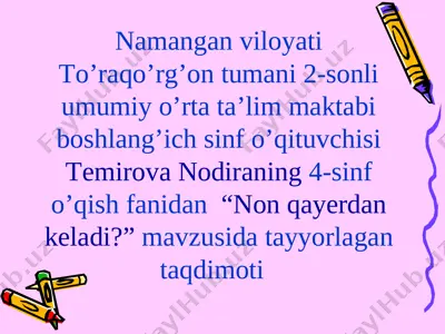 4-sinf non qayerdan keladi — PPT