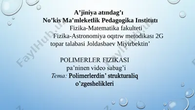 joldasbaev_miyirbek_polimerlerdin'_strukturaliq_o'zgeshelikeleri — PPT