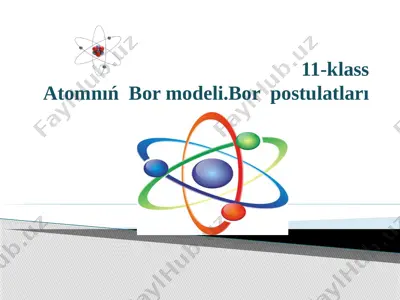 11-klass.atomnıń bor modeli — PPTX