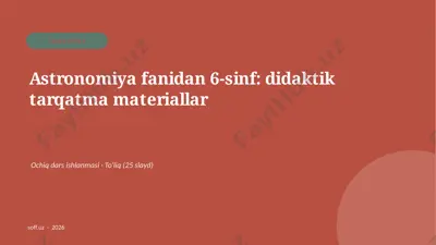 0902_v2_astronomiya_fanidan_6_sinf_didakti — PPTX
