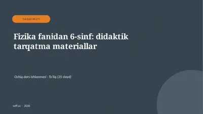 0824_v2_fizika_fanidan_6_sinf_didaktik_tar — PPTX