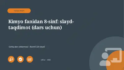 0999_v1_kimyo_fanidan_8_sinf_slayd_taqdimo — PPTX