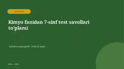 0271_v2_kimyo_fanidan_7_sinf_test_savollar — PPTX