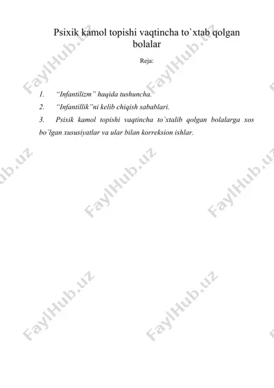 psixik kamol topishi vaqtincha to'xtab qolgan bolalar — DOC