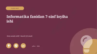 0312_v1_informatika_fanidan_7_sinf_loyiha_ — PPTX