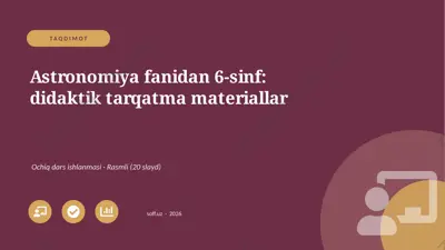 0902_v1_astronomiya_fanidan_6_sinf_didakti — PPTX