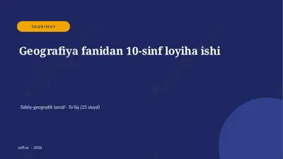 0329_v2_geografiya_fanidan_10_sinf_loyiha_ — PPTX
