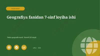 0326_v1_geografiya_fanidan_7_sinf_loyiha_i — PPTX