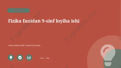 0307_v1_fizika_fanidan_9_sinf_loyiha_ishi — PPTX