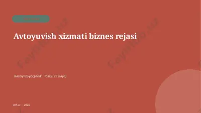 0502_v2_avtoyuvish_xizmati_biznes_rejasi — PPTX