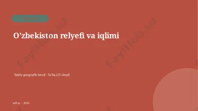 0442_v2_ozbekiston_relyefi_va_iqlimi — PPTX