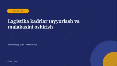 189_v2_logistika_kadrlar_tayyorlash_va_malaka — PPTX