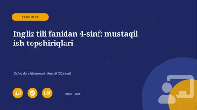 02354_ingliz_tili_fanidan_4_sinf_mustaqil_ish — PPTX