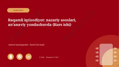 00565_raqamli_iqtisodiyot_nazariy_asoslari_ana — PPTX